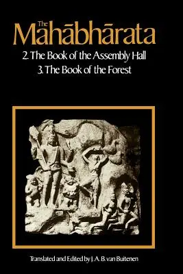 Das Mahabharata, Band 2: Buch 2: Das Buch der Versammlung; Buch 3: Das Buch des Waldes - The Mahabharata, Volume 2: Book 2: The Book of Assembly; Book 3: The Book of the Forest