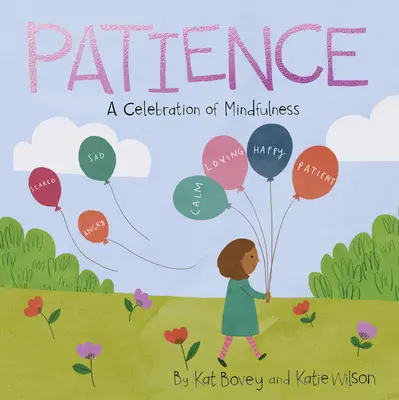 Geduld: Eine Zelebrierung der Achtsamkeit - Patience: A Celebration of Mindfulness