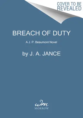 Pflichtverletzung: Ein J. P. Beaumont-Roman - Breach of Duty: A J. P. Beaumont Novel