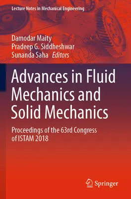 Fortschritte in der Strömungsmechanik und Festkörpermechanik: Proceedings of the 63rd Congress of Istam 2018 - Advances in Fluid Mechanics and Solid Mechanics: Proceedings of the 63rd Congress of Istam 2018