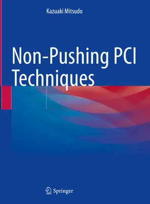 Nicht-Pushing-PCI-Techniken - Non-Pushing PCI Techniques