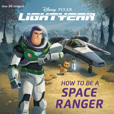 Wie man ein Space Ranger wird (Disney/Pixar Lightyear) - How to Be a Space Ranger (Disney/Pixar Lightyear)