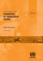 Empfehlungen für die Beförderung gefährlicher Güter - Mustervorschriften - Recommendations on the transport of dangerous goods - model regulations