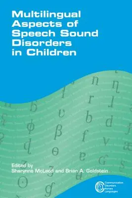 Mehrsprachige Aspekte von Sprachklangstörungen bei Kindern - Multilingual Aspects of Speech Sound Disorders in Children