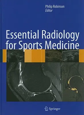 Grundlegende Radiologie für die Sportmedizin - Essential Radiology for Sports Medicine