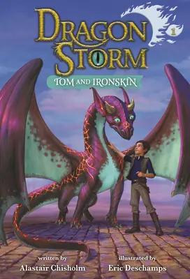 Drachensturm 1: Tom und Eisenhaut - Dragon Storm #1: Tom and Ironskin