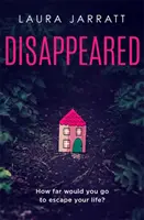 Disappeared - Der großartige neue Thriller des Autors von MOTHER - Disappeared - The superb new thriller from the author of MOTHER