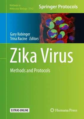 Zika-Virus: Methoden und Protokolle - Zika Virus: Methods and Protocols