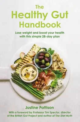 Das Handbuch für einen gesunden Darm - The Healthy Gut Handbook