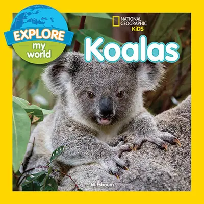 Entdecke meine Welt Koalas - Explore My World Koalas