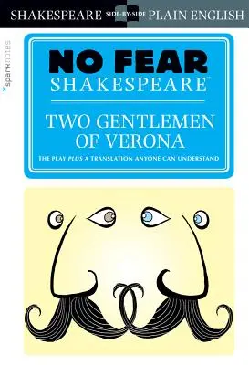 Zwei Herren von Verona (No Fear Shakespeare): Band 24 - Two Gentlemen of Verona (No Fear Shakespeare): Volume 24