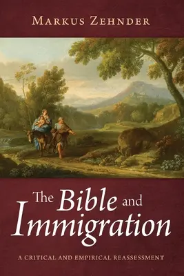 Die Bibel und die Einwanderung - The Bible and Immigration