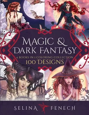 Magische und dunkle Fantasy-Malvorlagen: 100 Motive - Magic and Dark Fantasy Coloring Collection: 100 Designs