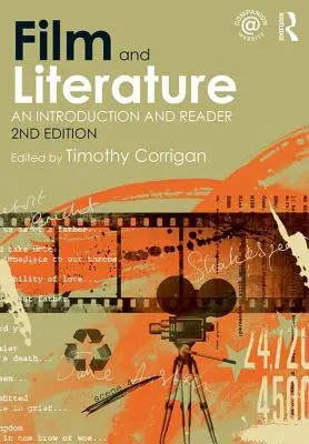 Film und Literatur: Eine Einführung und ein Lesebuch - Film and Literature: An Introduction and Reader