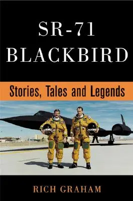 Sr-71 Blackbird: Geschichten, Märchen und Legenden - Sr-71 Blackbird: Stories, Tales, and Legends