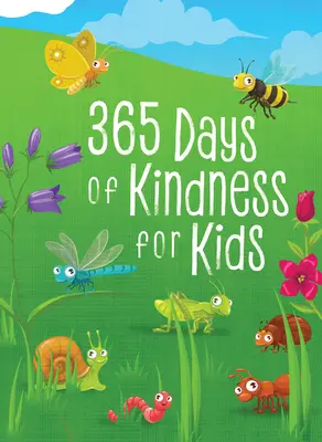 365 Tage der Freundlichkeit für Kinder - 365 Days of Kindness for Kids