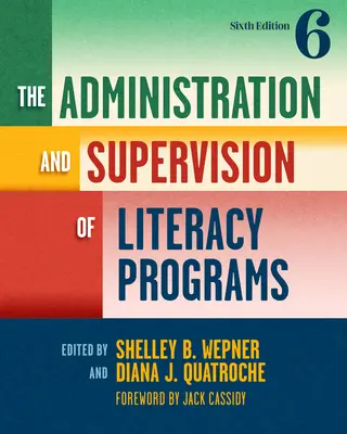 Verwaltung und Beaufsichtigung von Alphabetisierungsprogrammen - The Administration and Supervision of Literacy Programs