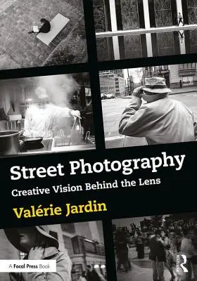 Straßenfotografie: Kreative Vision hinter der Linse - Street Photography: Creative Vision Behind the Lens