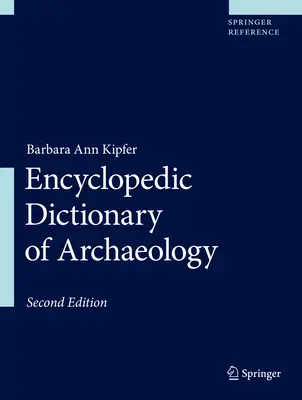 Enzyklopädisches Wörterbuch der Archäologie - Encyclopedic Dictionary of Archaeology