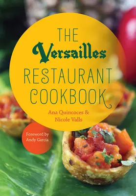 Das Versailler Restaurant Kochbuch - The Versailles Restaurant Cookbook