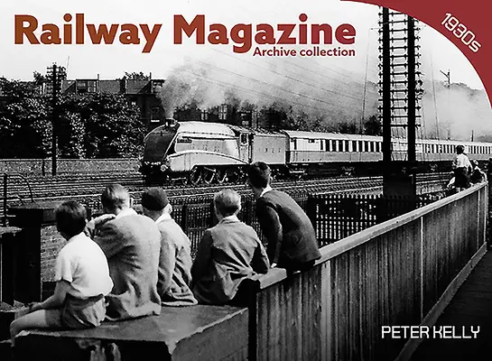 Eisenbahnmagazin - Archivreihe 1930er Jahre - Railway Magazine - Archive Series 1930's