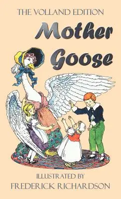 Mutter Gans (die Volland-Ausgabe in Farbe) - Mother Goose (the Volland Edition in Colour)