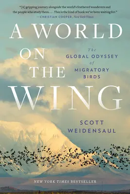 Eine Welt auf den Flügeln: Die globale Odyssee der Zugvögel - A World on the Wing: The Global Odyssey of Migratory Birds