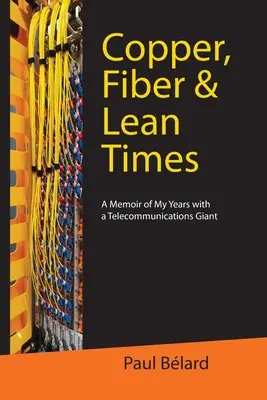 Kupfer, Fasern und magere Zeiten - Copper, Fiber & Lean Times