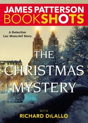 Das Weihnachtsgeheimnis: Ein Detektiv Luc Moncrief-Krimi - The Christmas Mystery: A Detective Luc Moncrief Mystery