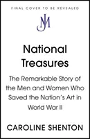 Nationale Schätze - Die Rettung der Kunst der Nation im Zweiten Weltkrieg - National Treasures - Saving The Nation's Art in World War II