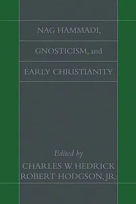 Nag Hammadi, Gnostizismus und das frühe Christentum - Nag Hammadi, Gnosticism, and Early Christianity