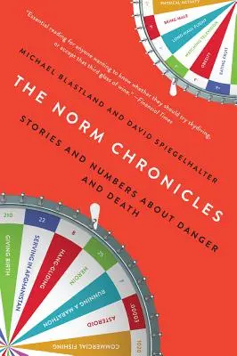 Die Norm-Chroniken: Geschichten und Zahlen über Gefahr und Tod - The Norm Chronicles: Stories and Numbers about Danger and Death
