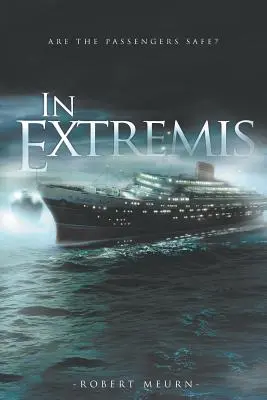 In Extremis: Sind die Passagiere in Sicherheit? - In Extremis: Are the Passengers Safe?