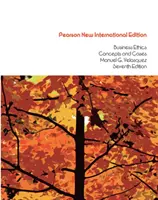 Wirtschaftsethik: Pearson New International Edition - Konzepte und Fallbeispiele - Business Ethics: Pearson New International Edition - Concepts and Cases