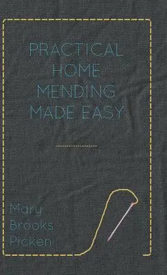 Praktische Reparaturen für den Haushalt leicht gemacht - Practical Home Mending Made Easy