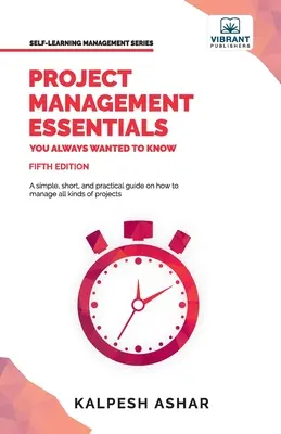 Grundlagen des Projektmanagements, die Sie schon immer wissen wollten - Project Management Essentials You Always Wanted To Know