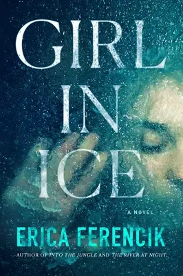 Mädchen im Eis - Girl in Ice