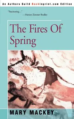 Die Brände des Frühlings - The Fires of Spring