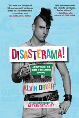 Disasterama!: Abenteuer im Queer-Underground 1977 bis 1997 - Disasterama!: Adventures in the Queer Underground 1977 to 1997