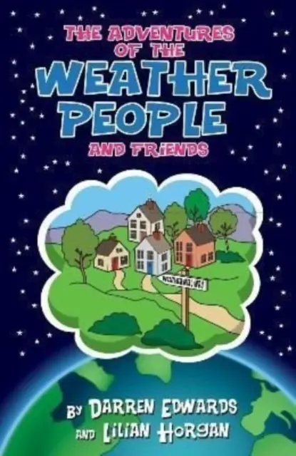 Die Abenteuer der Wetterfrösche und ihrer Freunde - Adventures of the Weather People and Friends