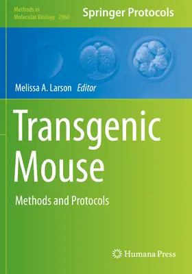 Transgene Maus: Methoden und Protokolle - Transgenic Mouse: Methods and Protocols