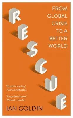 Rettung: Von der globalen Krise zu einer besseren Welt - Rescue: From Global Crisis to a Better World