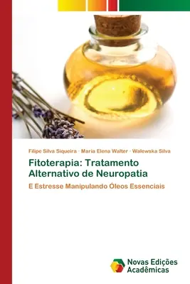 Fitoterapia: Alternative Behandlung von Neuropathie - Fitoterapia: Tratamento Alternativo de Neuropatia