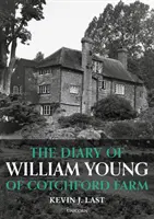 Tagebuch von William Young von der Cotchford Farm - Diary of William Young of Cotchford Farm