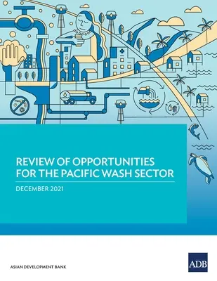 Überprüfung der Möglichkeiten für den pazifischen WASH-Sektor - Review of Opportunities for the Pacific WASH Sector