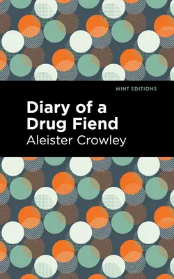 Tagebuch eines Drogensüchtigen - Diary of a Drug Fiend