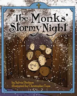 Die stürmische Nacht der Mönche - The Monks' Stormy Night