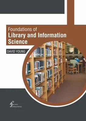 Grundlagen der Bibliotheks- und Informationswissenschaft - Foundations of Library and Information Science