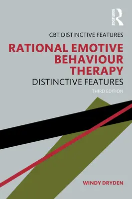 Rational Emotive Verhaltenstherapie: Unverwechselbare Merkmale - Rational Emotive Behaviour Therapy: Distinctive Features