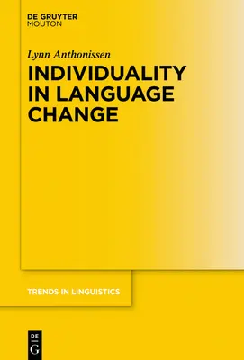 Individualität im Sprachwandel - Individuality in Language Change